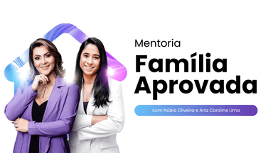 Mentoria Família Aprovada