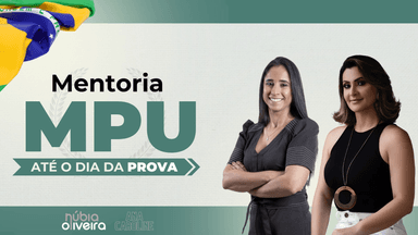 Mentoria MPU Até o Dia da Prova - Cargos Específicos