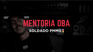 🎖️[Mentoria OBA] SOLDADO PMMG