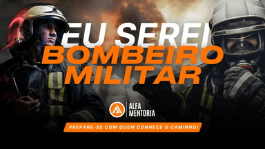 Mentoria Completa CBMDF - Rotina, Aulas e Exercícios.