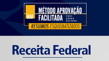 Resumos Esquematizados - RFB