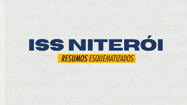 Resumos Esquematizados - ISS Niterói