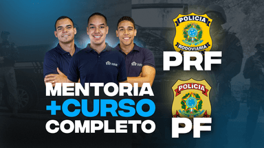 Mentoria + Curso PF/PRF