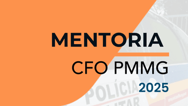 Mentoria Extensiva CFO PMMG 2025
