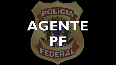 Polícia Federal - Agente (Pós-Edital)