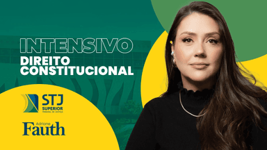 STJ - INTENSIVO DE DIREITO CONSTITUCIONAL
