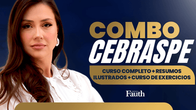 COMBO DA FAUTH #1 - CURSO COMPLETO + ILUSTRADO + CEBRASPE