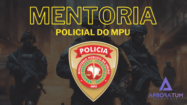 Mentoria - Policial do MPU 