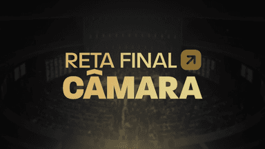 Reta Final - Câmara dos Deputados