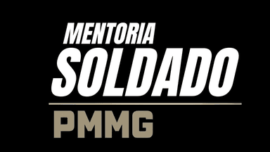Mentoria Soldado PMMG 