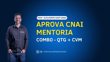 Aprova CNAI - Combo (QTG + CVM)