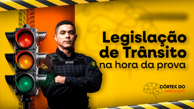Legislação de Trânsito na hora da prova - LTP