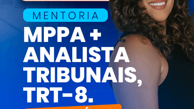 ANALISTA TRT8 + MPPA