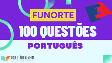 100 QUESTÕES PORTUGUÊS - FUNORTE
