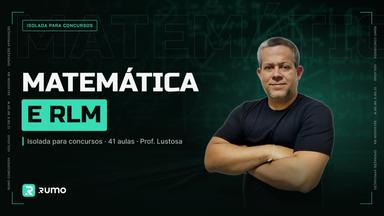 Isolada de Matemática e Raciocínio Lógico para Concursos - Professor Lustosa