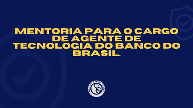 Mentoria para os Cargos de TI das Carreiras Bancárias