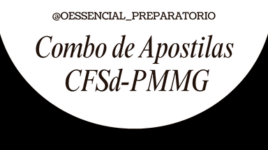 Combo de Apostilas - CFSd PMMG 