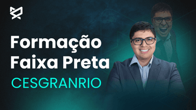 Formação Faixa Preta CESGRANRIO - Administração