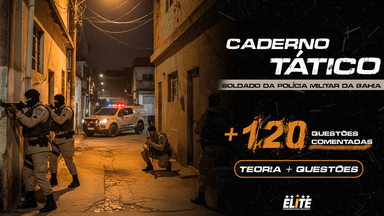 CADERNO TÁTICO - SOLDADO PMBA 