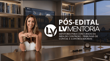 Mentoria Pós-Edital - Nível Superior
