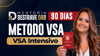 MÉTODO VSA 90 DIAS OAB