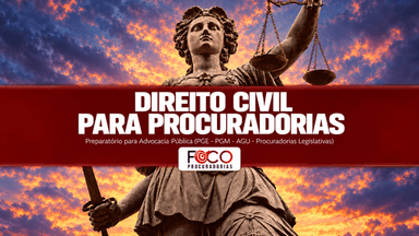 CURSO COMPLETO - DIREITO CIVIL PARA ADVOCACIA PÚBLICA