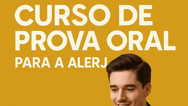 CURSO DE PROVA ORAL ALERJ 