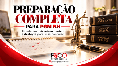 PREPARAÇÃO COMPLETA PARA PGM BH
