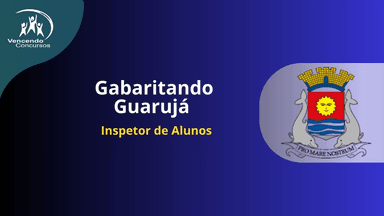 Gabaritando Guarujá - Inspetor de Alunos