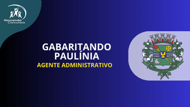 Gabaritando Paulínia - Agente Administrativo