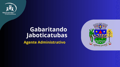 Gabaritando Jaboticatubas - Agente Administrativo