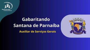 Gabaritando Câmara de Santana de Parnaíba - Auxiliar de Serviços Gerais 