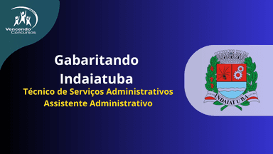 Gabaritando Indaiatuba - Técnico e Assistente Administrativo