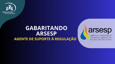 Gabaritando Arsesp - Agente de Suporte à Regulação 