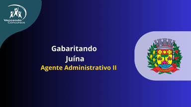 Gabaritando Juína - Agente Administrativo II 