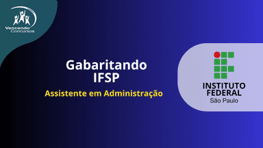 Gabaritando IFSP - Assistente em Administração 