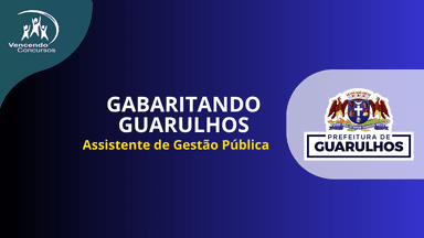 Gabaritando Guarulhos - Assistente de  Gestão Pública