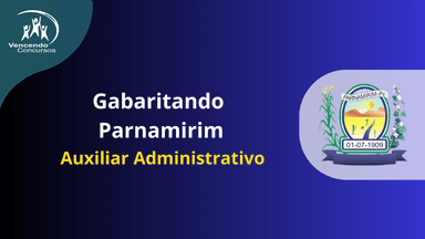 Gabaritando Parnamirim - Auxiliar Administrativo 