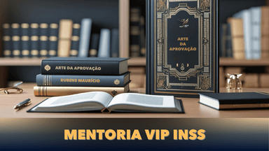 Mentoria VIP INSS - Técnico do Seguro Social - Método Arte da Aprovação