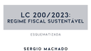 Lei Complementar nº 200/2023 (Regime Fiscal Sustentável)