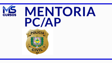 Mentoria- PCAP- Agente de Polícia