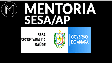 Mentoria SESA/AP - Assistência Social