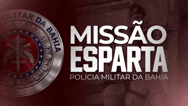 MISSÃO ESPARTA (SDPMBA) 