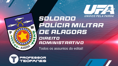 PMAL - Soldado - Direito Administrativo
