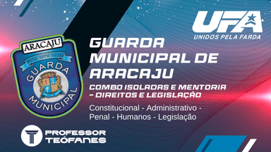 Combo Isoladas + Mentoria: GM Aracaju - Direitos, Legislação e Português