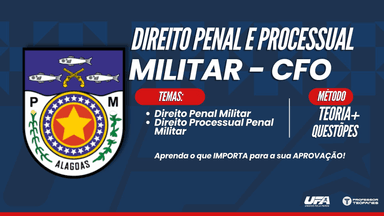 PMAL -  Oficial - Direito Penal e Processual Penal Militar