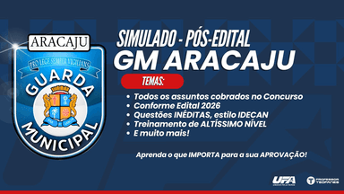 GM Aracaju - Pós-Edital: IV Simulado com Gabarito (1 Simulado)