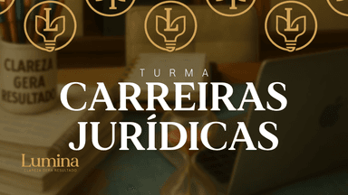 Mentoria Lumina - Turma Carreiras Jurídicas