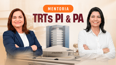 TRTs Piauí e Pará | Técnico Judiciário (Qualquer Nível Superior) - TURMA 2 [3 MESES] - Cópia