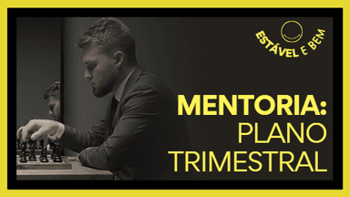 MENTORIA: Plano trimestral